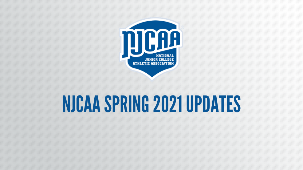 NJCAA Spring 2021 Updates