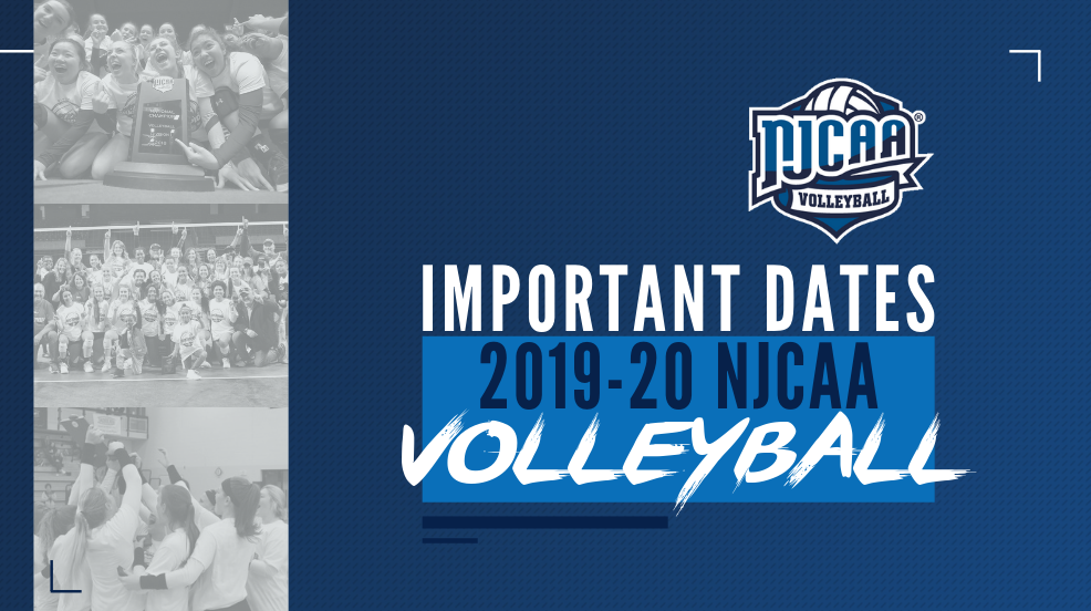 2019 NJCAA Volleyball Important Dates